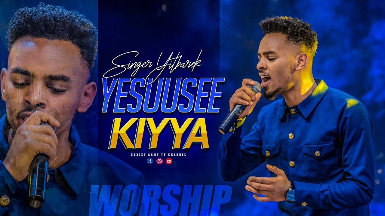 1809 አስገራሚ የአምልኮ ጊዜ - YESUUSEE KIYYA - ዘማሪ ይትባረክ ታምሩ - Singer Yitbarek Tamru