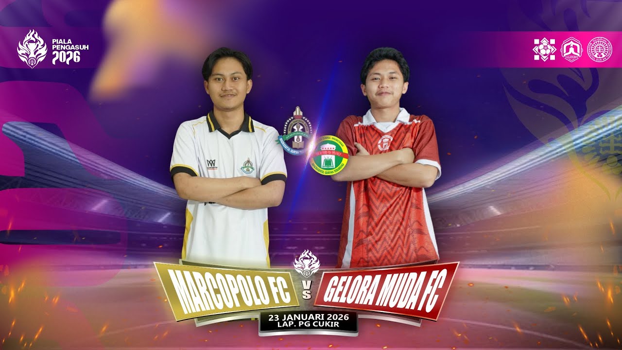 MARCOPOLO FC VS GELORA MUDA FC | PIALA PENGASUH 2026 PP. MADRASATUL QUR AN