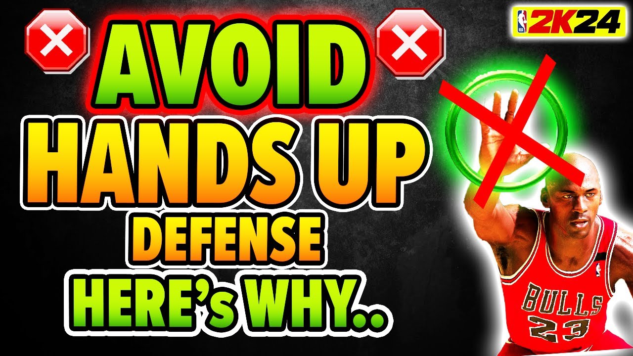 AVOID using HANDS UP defense. Here's why..