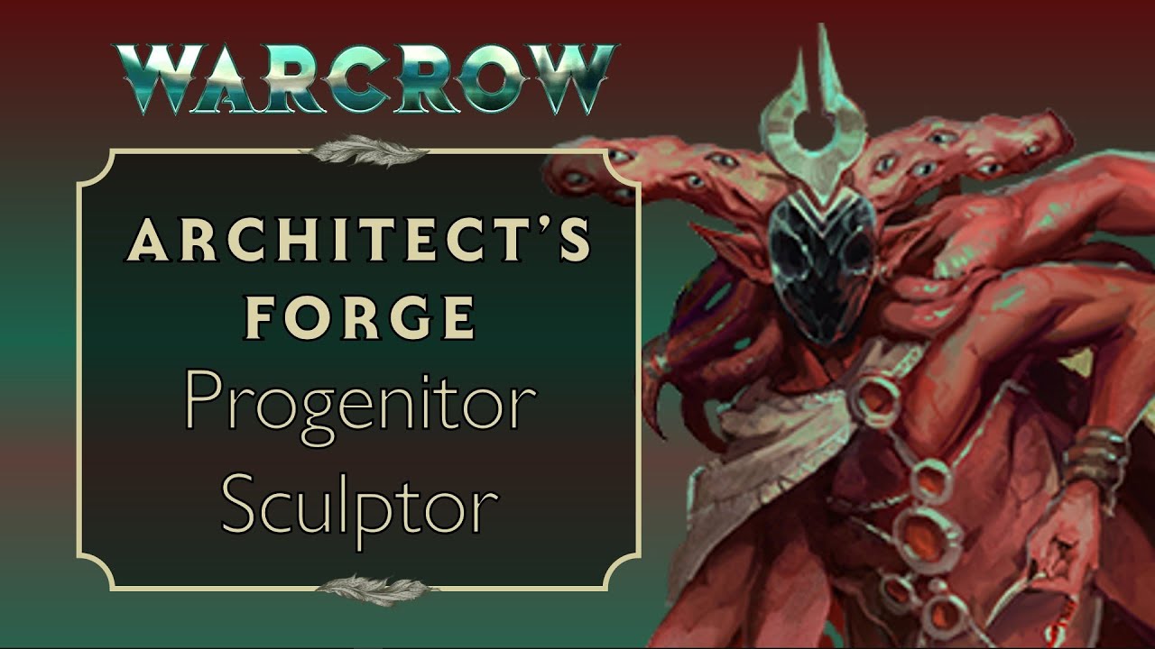 Warcrow - The Architect's Forge: Progenitor Sculptor