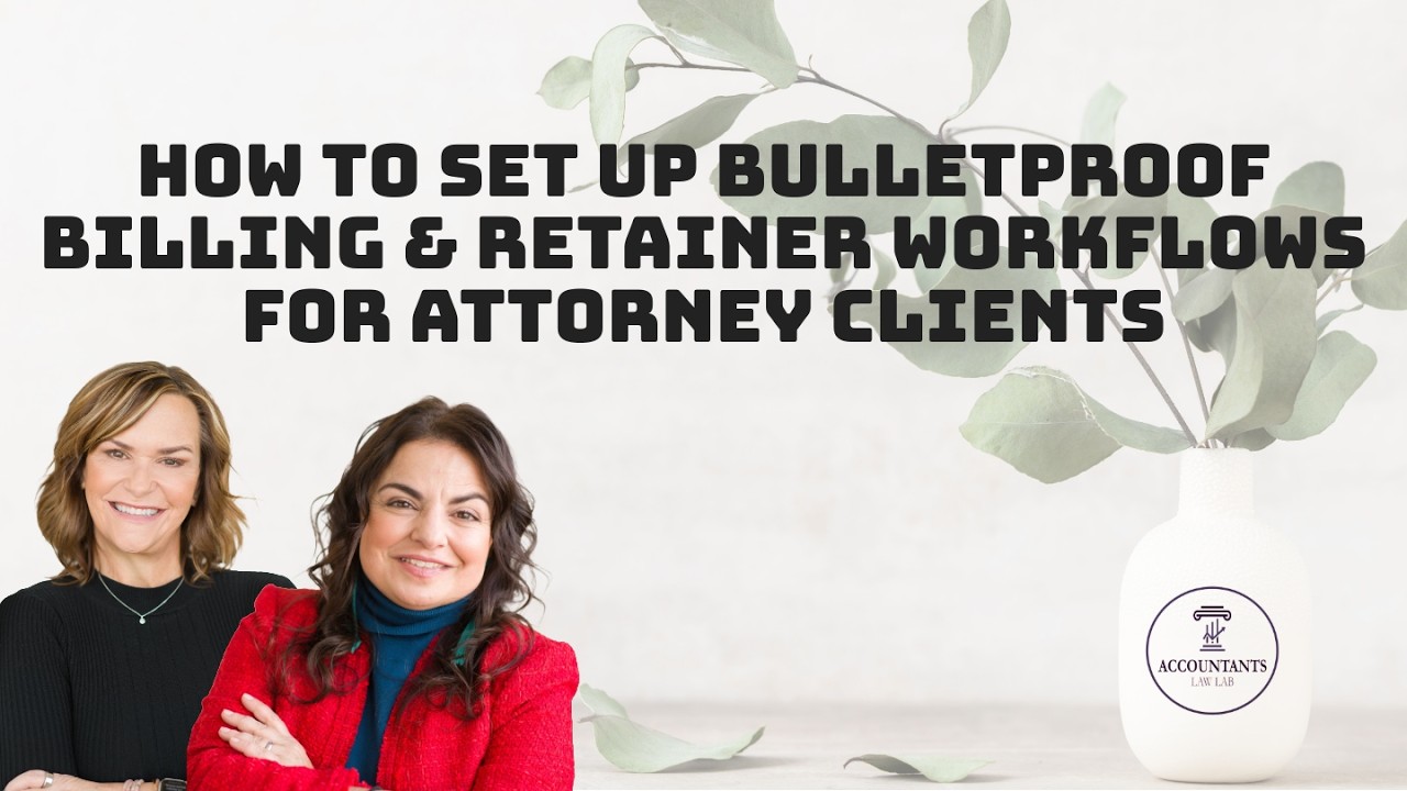 Legal Billing & Retainer Workflows for Law Firms | Bookkeeping Setup Guide