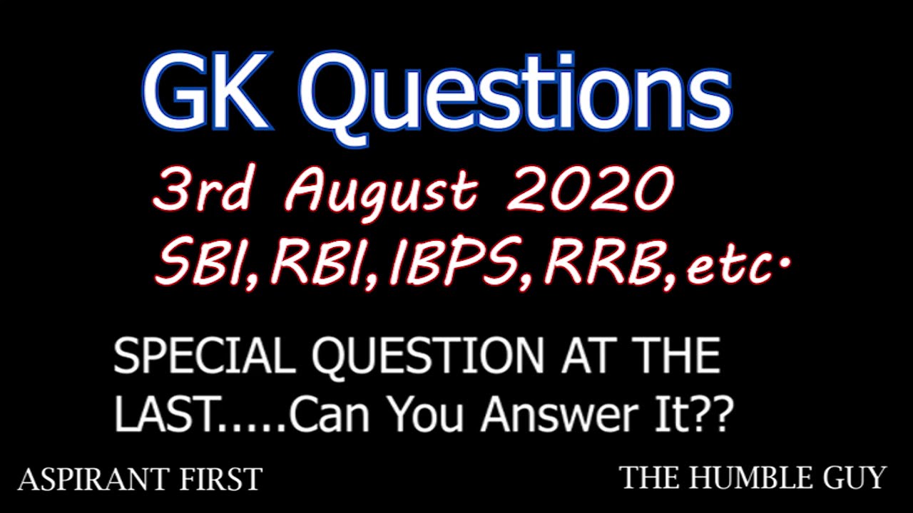 General Awareness 3rd August | The Humble Guy | Aspirants First