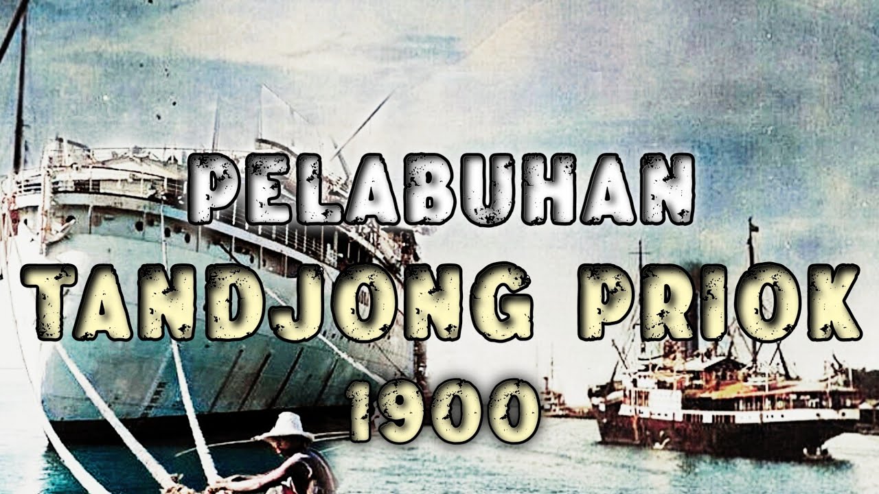 DOKUMENTER LENGKAP &mdash; Pelabuhan Tandjong Priok 1900-an | Arsip Kolonial Hindia Belanda