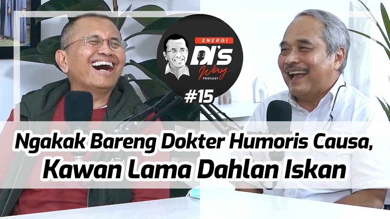 Dokter Kandungan Lucu nan Inspiratif, Kawan Lama Dahlan Iskan | Energi DI's Way Podcast #15