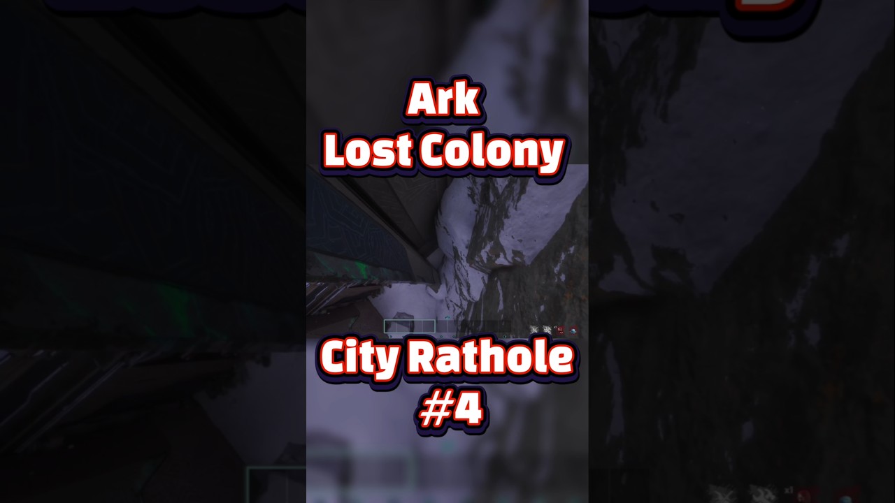 Ark Lost colony City Rathole 4 