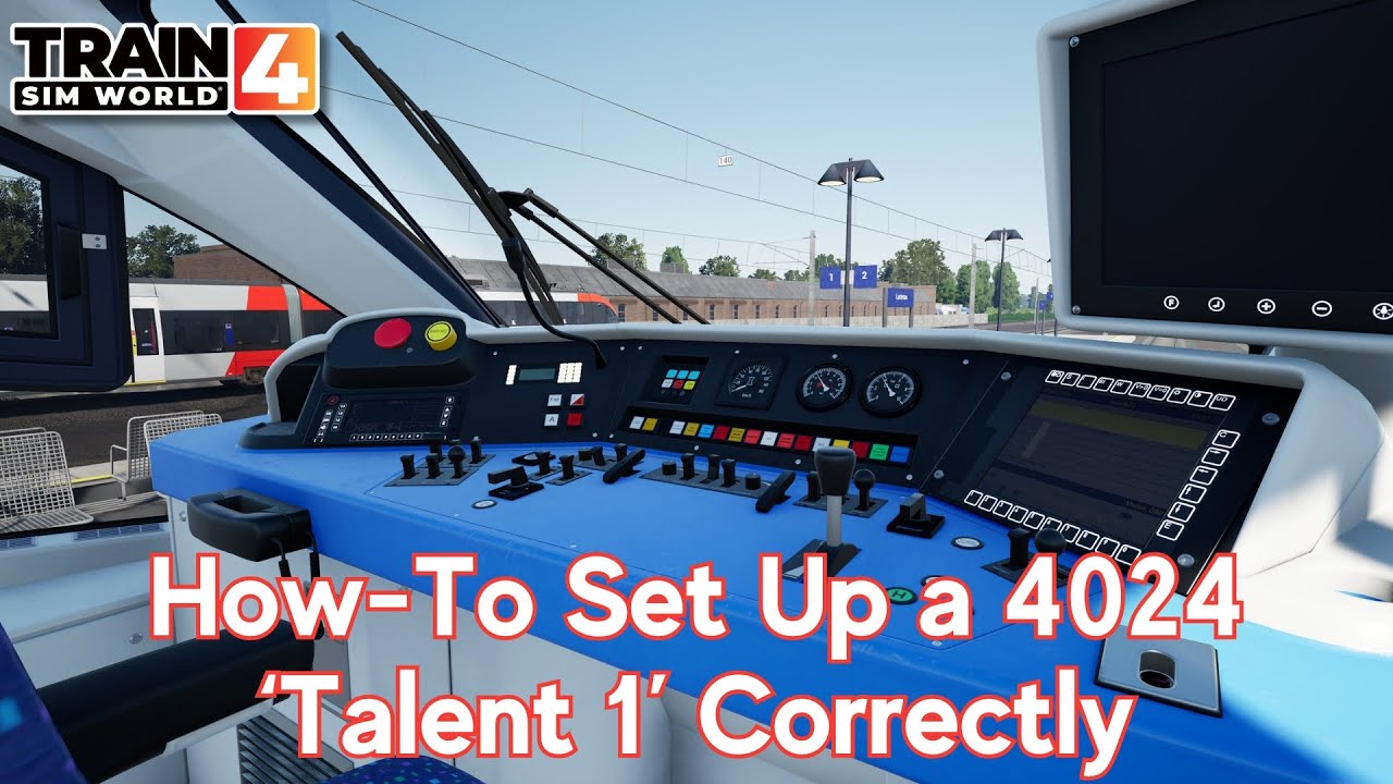 How To Set Up a &Ouml;BB 4024 'Talent 1' Correctly - Train Sim World 4