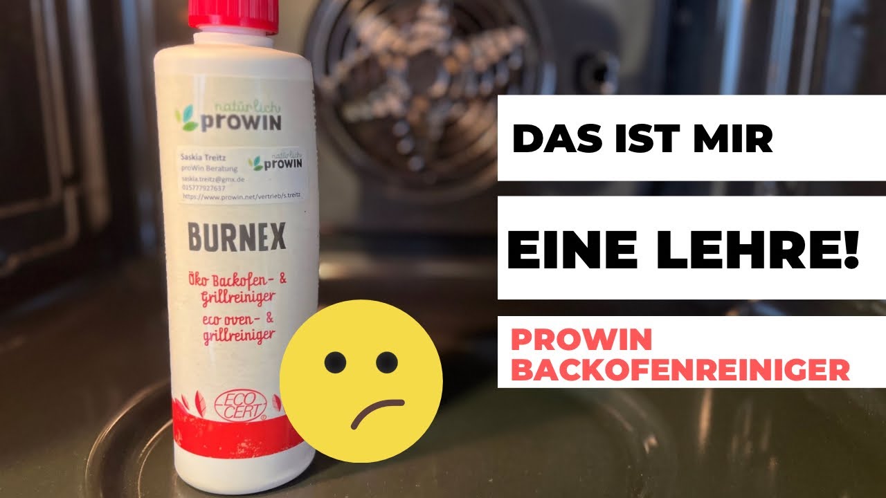 Backofen reinigen mit Prowin| Burnex | Öko Backofen- & Grillreiniger| Ikea Backofen reinigen