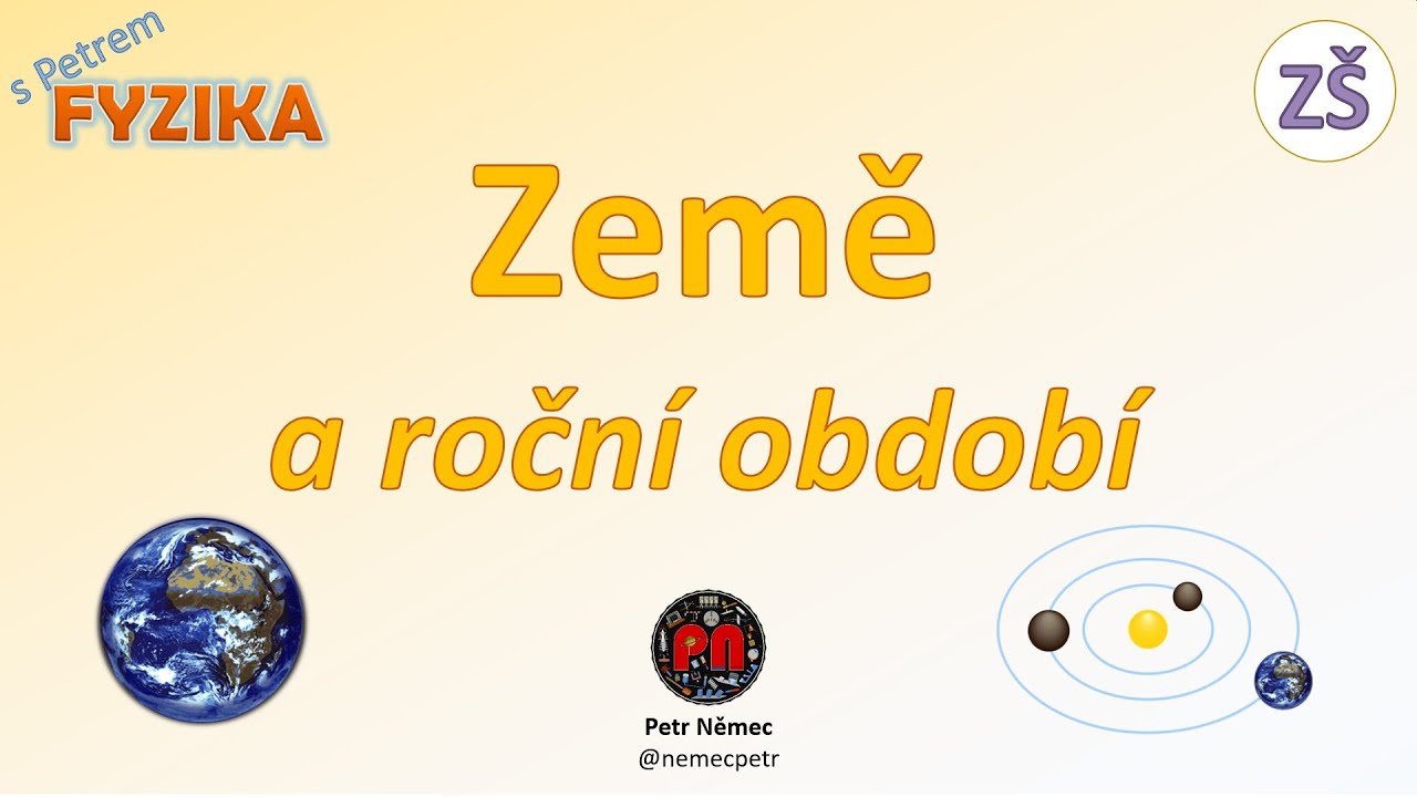 Země a roční období - fyzika 9 ZŠ