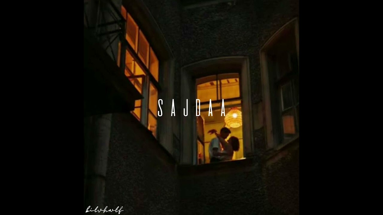Sajdaa - My Name Is Khan || sped up version || bitvhwtf
