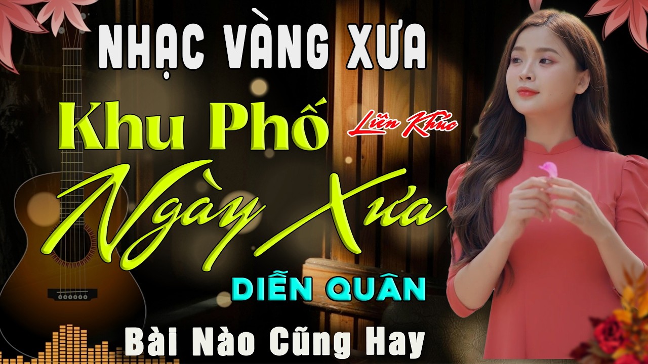 Khu Phố Ngày Xưa - Liên Khúc Rumba Diễn Quân 🎵 Hay Mê Mẩn Với Giọng Ca Đầy Cảm Xúc Cực Khủng