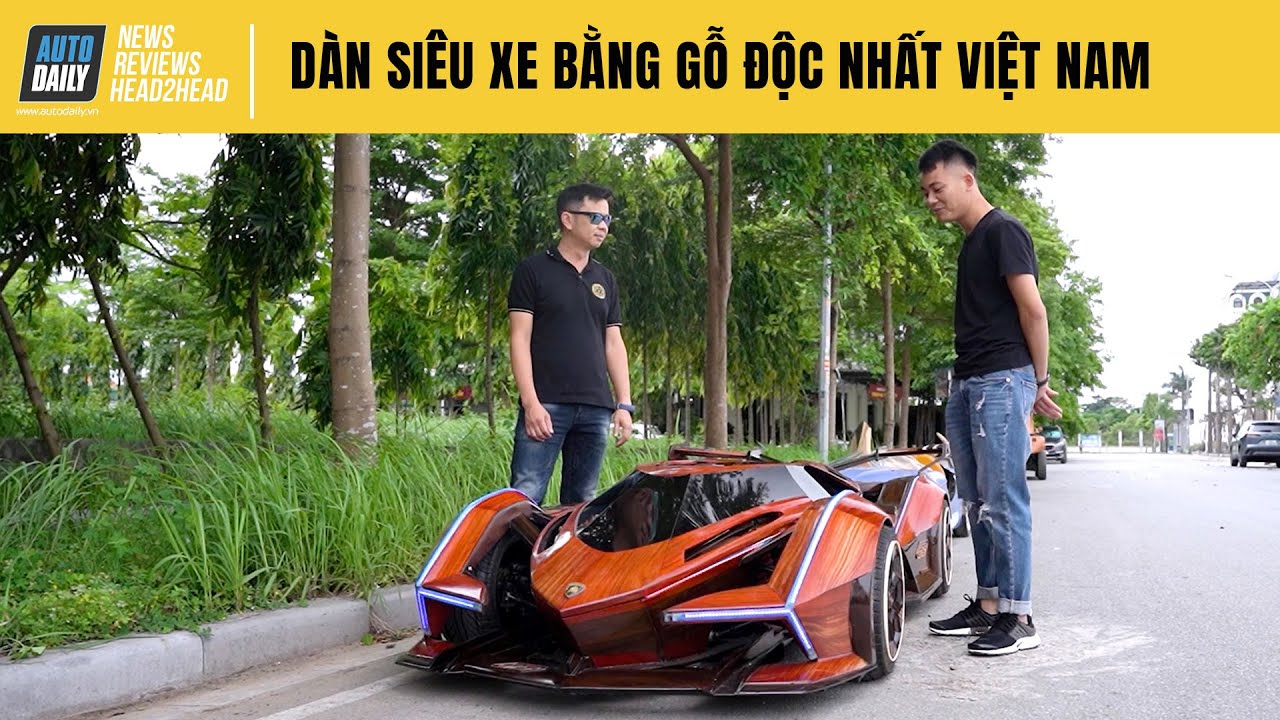 Siêu xe bằng gỗ độc nhất Việt Nam! Fan nước ngoài trầm trồ ngưỡng mộ! |Autodaily.vn|