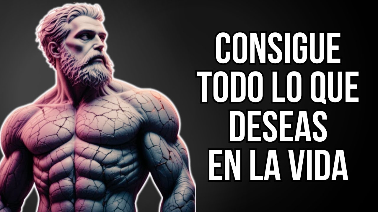 10 Claves ESTOICAS Para CONSEGUIR Que Te Sucedan COSAS Buenas en la VIDA | ESTOICISMO