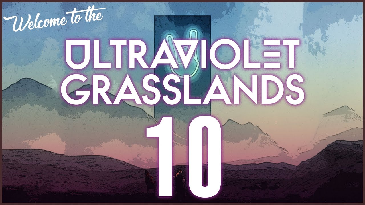 The Ultraviolet Grasslands || Episode 10 || DOOM TUNES