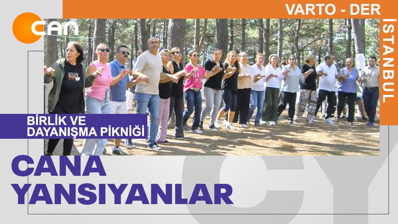 İSTANBUL VARTO - DER BİRLİK VE DAYANIŞMA PİKNİĞİ - CANA YANSIYANLAR