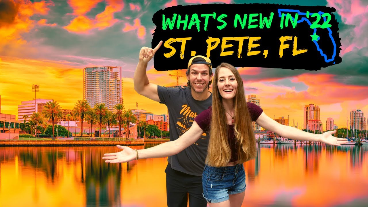 See What's New in St Petersburg, FL | Spring 2022 Edition