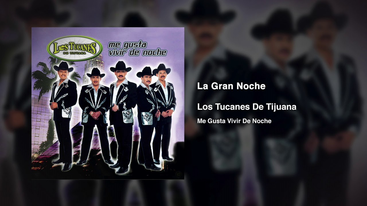 La Gran Noche – Los Tucanes De Tijuana (Audio Oficial)