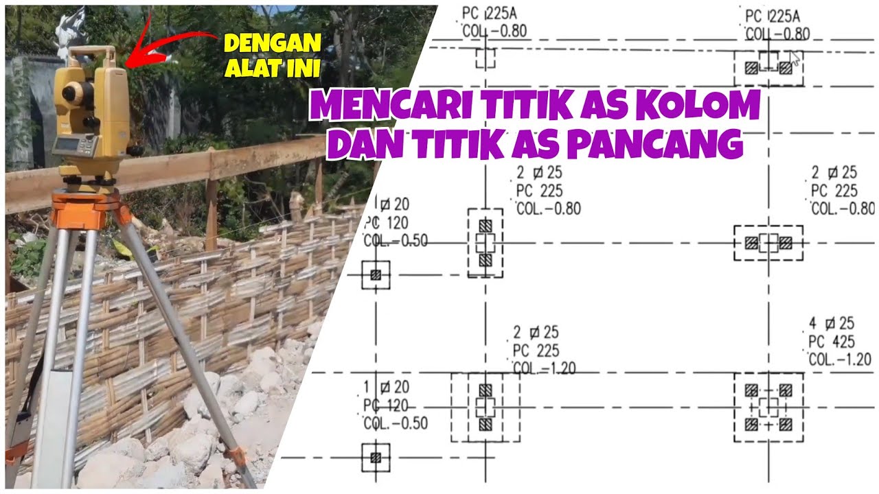 Cara menentukan titik As kolom dan titik As tiang pancang