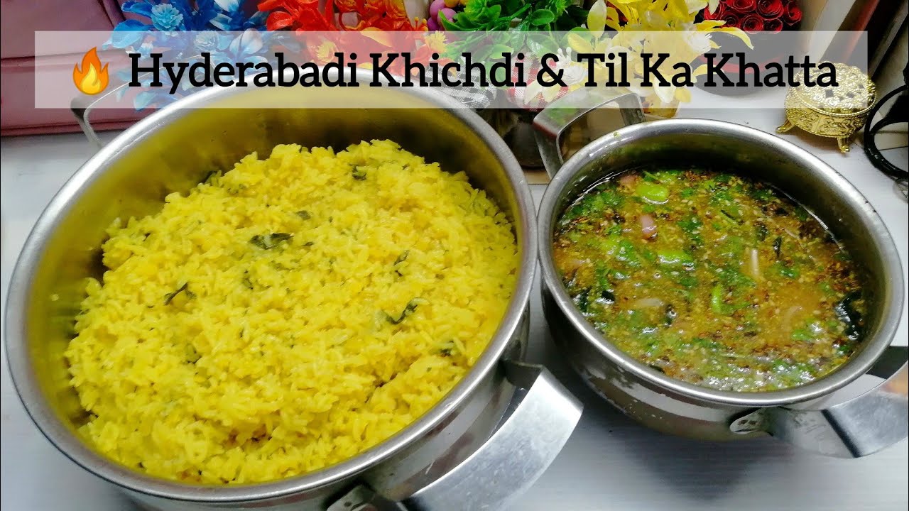 Hyderabadi Khichdi & Til Ka Khatta Recipe | Authentic Ramzan Special Iftar Recipe | Easy Combo