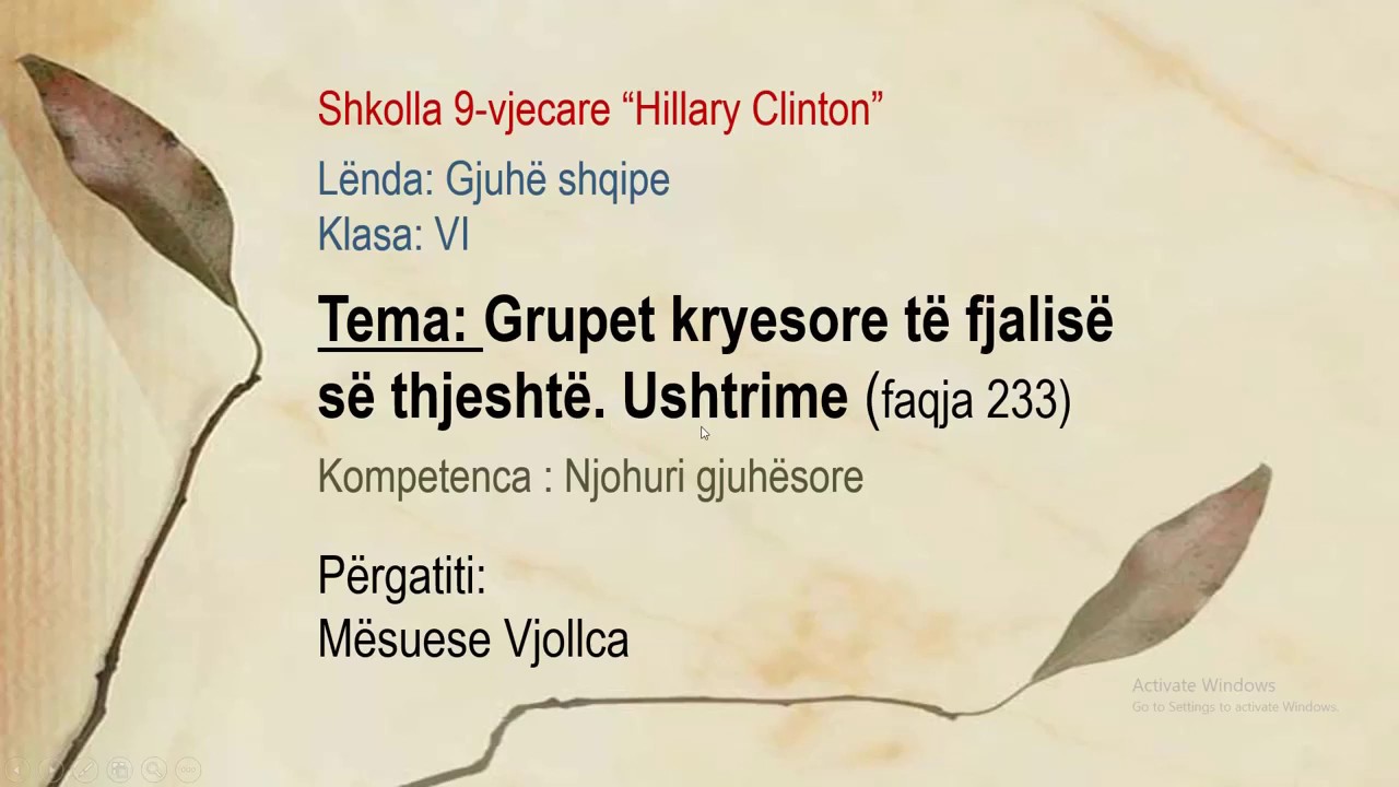 Gjuhe shqipe 6-Grupet kryesore te fjalise se thjeshte.