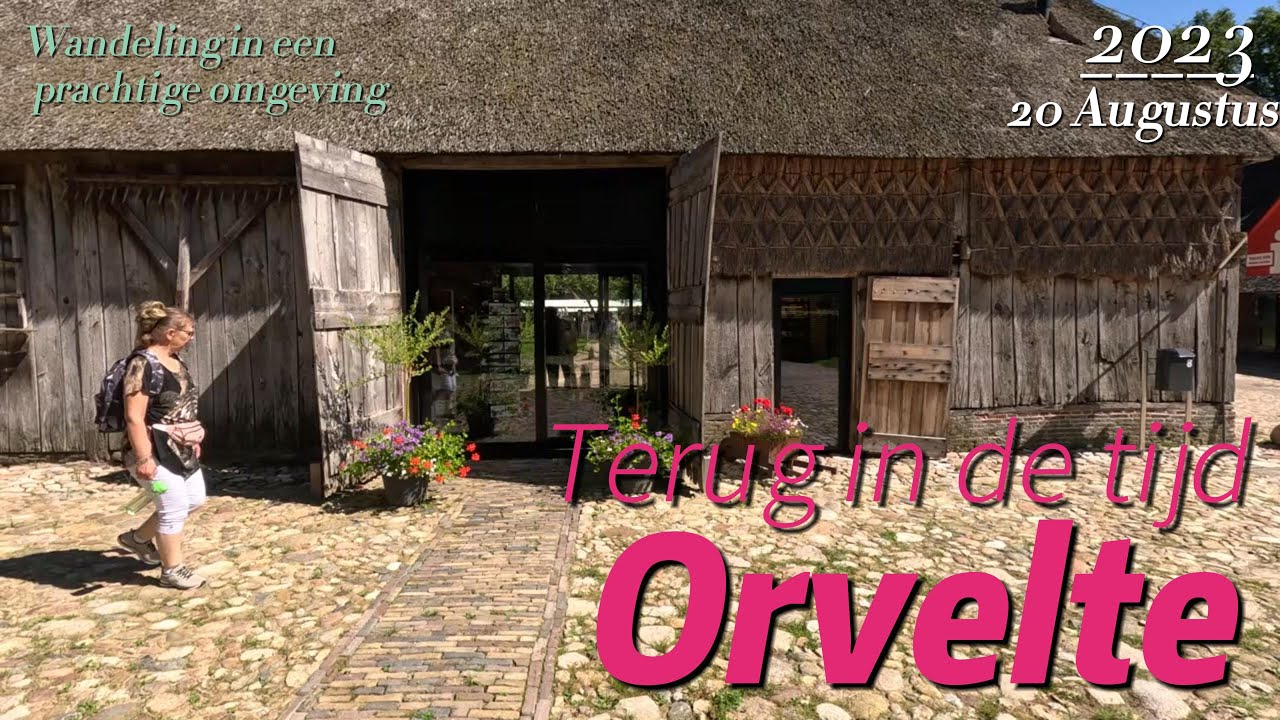 Orvelte Drenthe