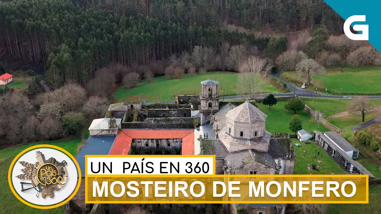 Un país en 360 - Mosteiro de Santa María de Monfero