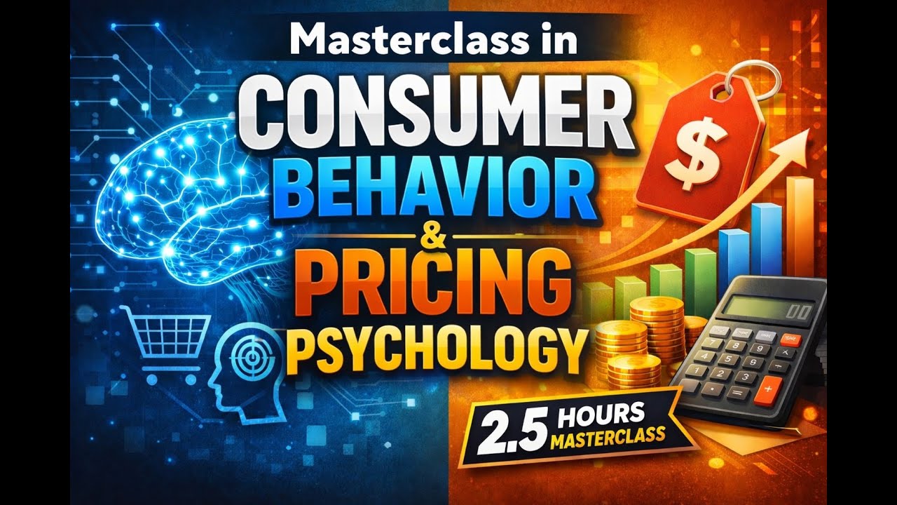 CONSUMER PSYCHOLOGY AND PRICING STRATEGY - 2,5 HOURS LONG FREE COURSE