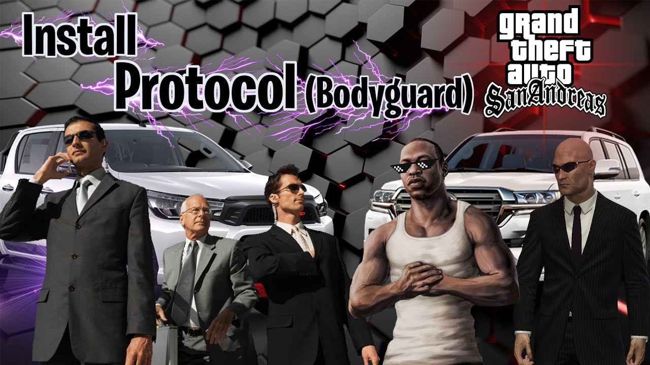 How to add protocol (Bodyguard) in gta san andreas | For PC