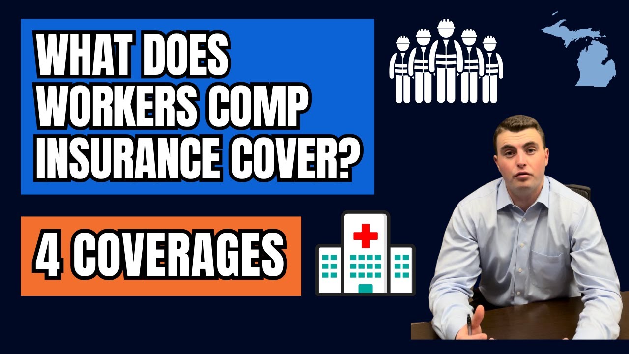 Michigan Workers Compensation Insurance: What Does It Actually Cover? 4 Key Coverages Explained
