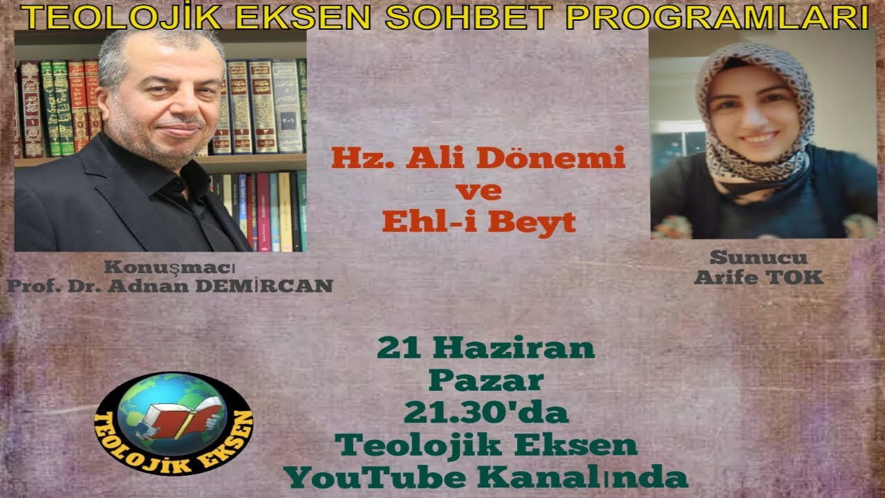 Hz. Ali Dönemi ve Ehl-i Beyt - Prof. Dr. Adnan Demircan