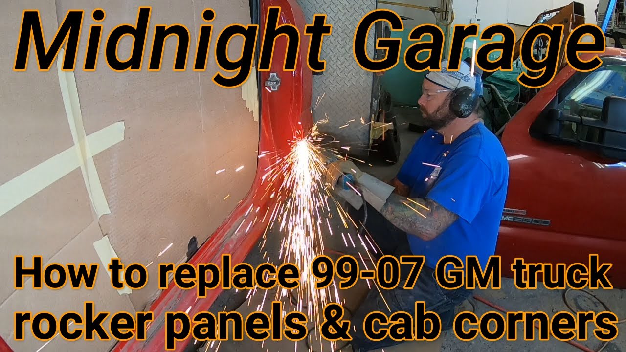 How to replace 99-07 GM rockers and cab corners