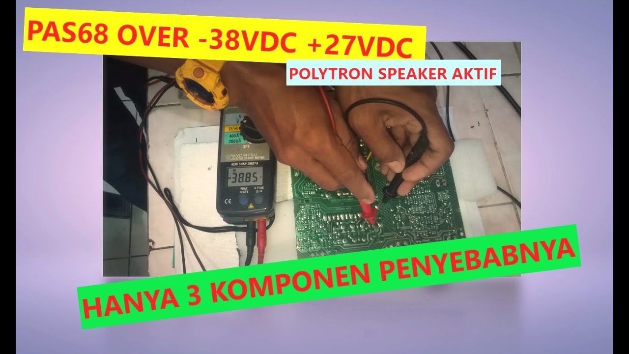 КАК ОТРЕМОНТИРОВАТЬ POLYTRON SPEAKER ACTIVE PAS68 ПОВЫШЕННОЕ НАПРЯЖЕНИЕ -38 В ПОСТОЯННОГО ТОКА НАП