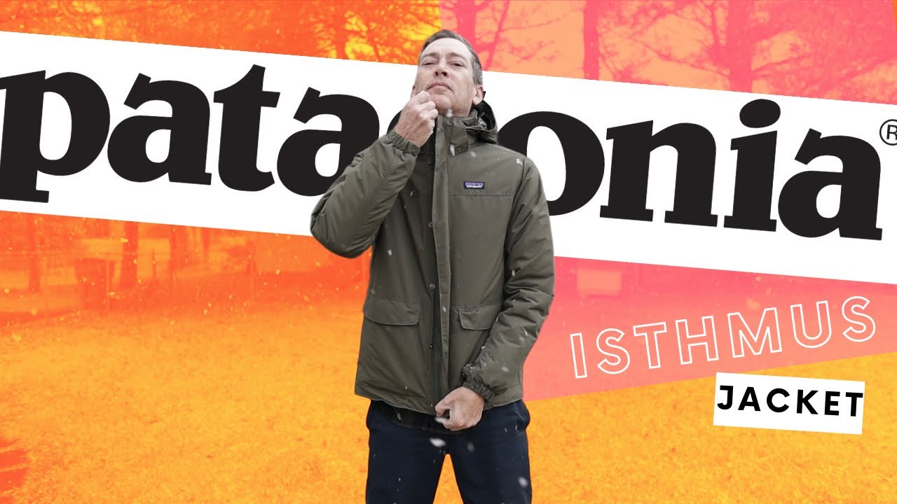 Patagonia ISTHMUS JACKET Review