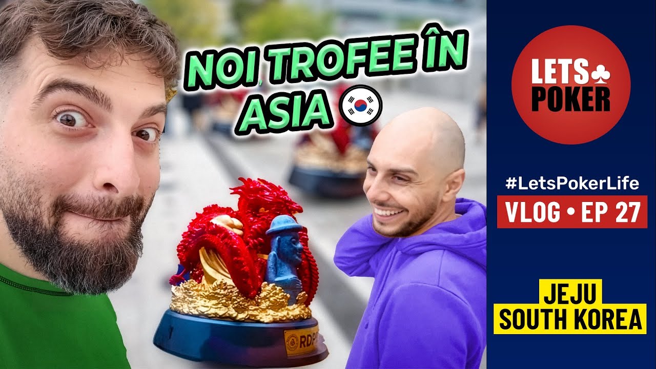JEJU: Când pleci cu gașca și lucrurile se leagă | #LetsPokerLife ep 27