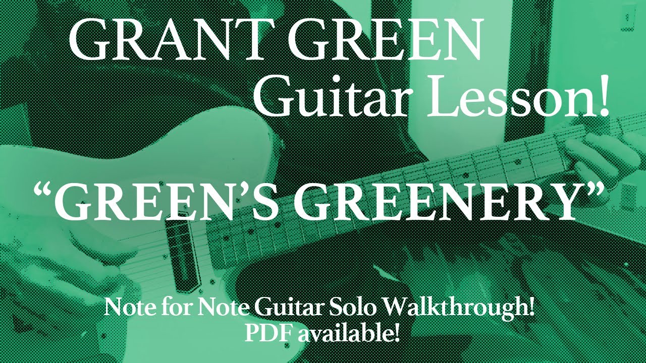 Jazz Guitar Lesson! Grant Green 