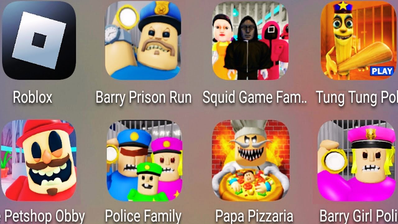 Escape Papa Pizza's Pizzeria,Roblox,Barry's Prison Run,Escape the Petshop,Barry's Police Girl.......