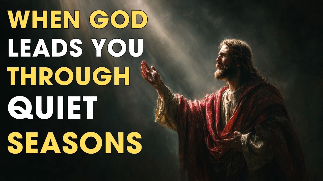When God Leads You Through Quiet Seasons Before New Purpose | Biblical Wisdom