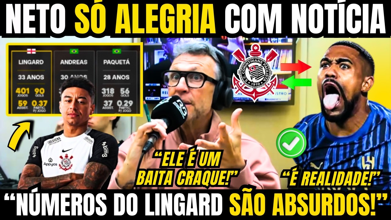 🚨 NETO SOLTA ÓTIMAS NOTÍCIAS DO JESSE LINGARD E MALCOM GANHA FORÇA NOS BASTIDORES DO TIMÃO