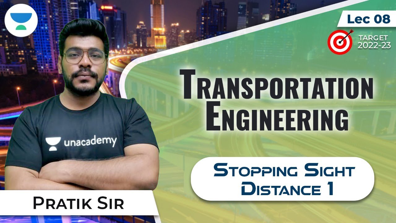 Stopping Sight Distance | TARGET 2022-23 | Transport Engineering | Pratik Mishra Sir