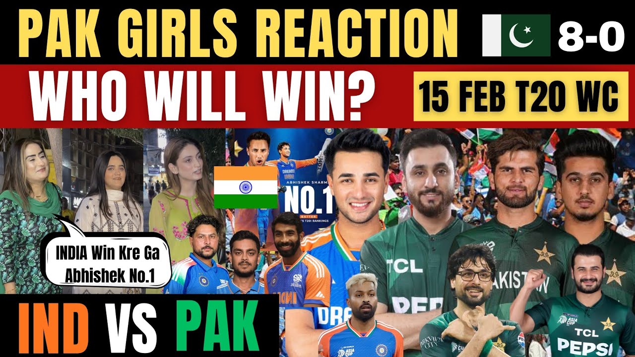 IND 🇮🇳 VS PAK 🇵🇰 T20 WC | 15 FEB MATCH | ABHISHEK NO.1 | PAKISTANI GIRLS REACTION 