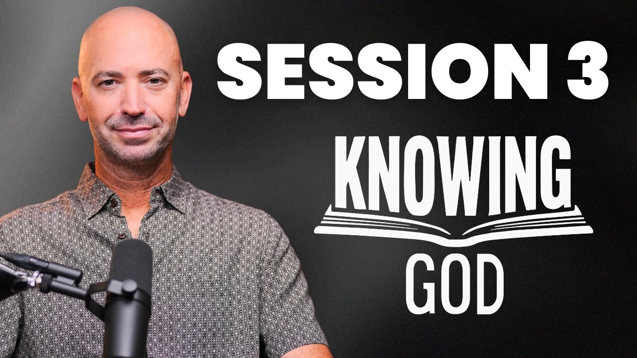 Knowing God Connect Group Session 3