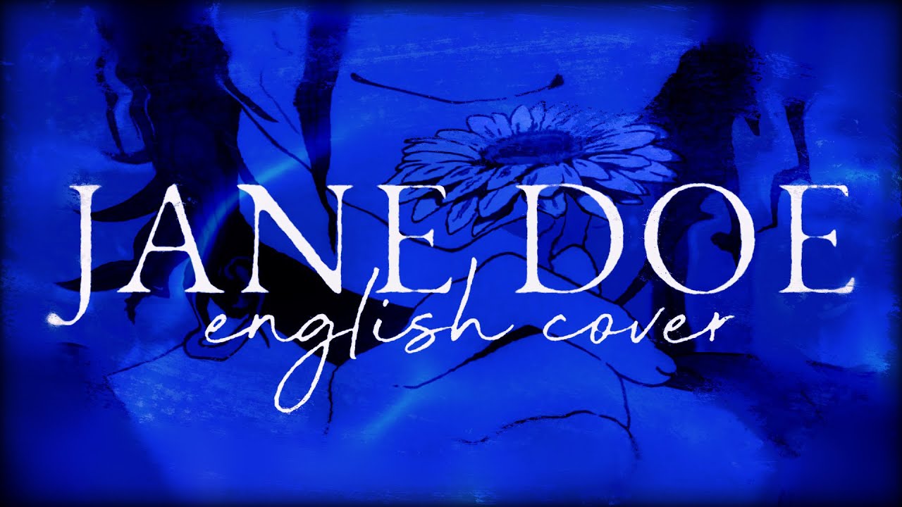 JANE DOE - Kenshi Yonezu & Hikaru Utada | English Cover