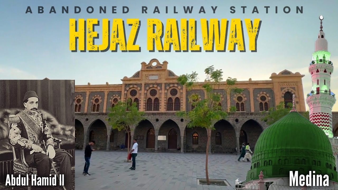 History of Hejaz Railway station in Medina 🚂 