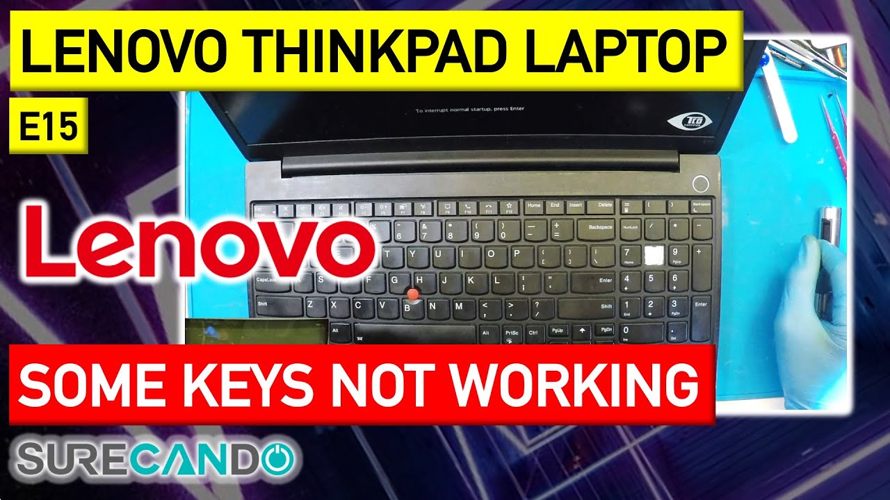 Key Rescue: Lenovo ThinkPad E15 GEN 2 Keyboard Repair
