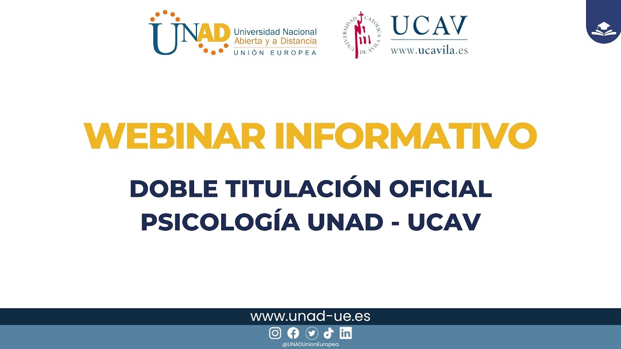 Webinar Informativo - Doble Titulación Psicología UNAD UCAV