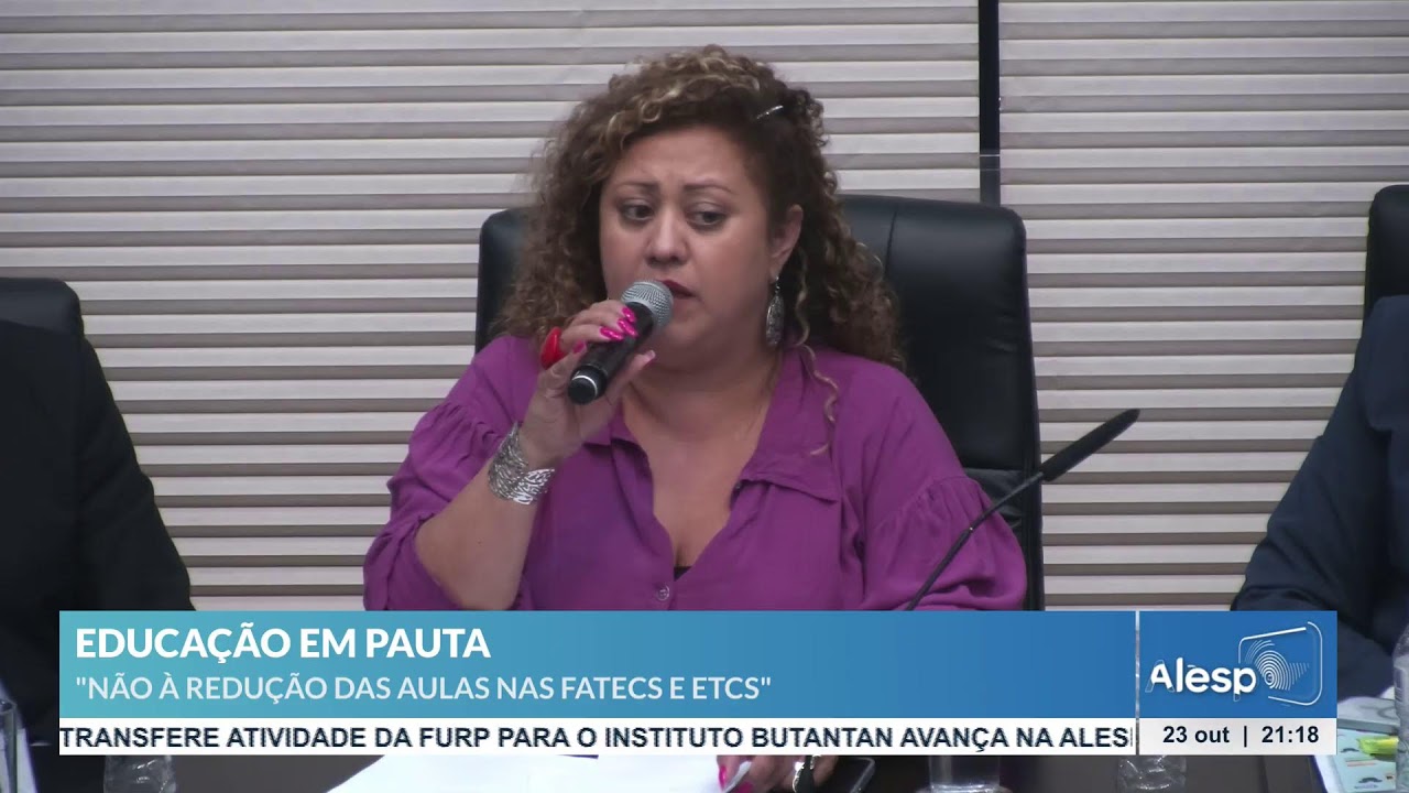 Audiência Pública - Não à redução das aulas nas FATECs e ETECs
