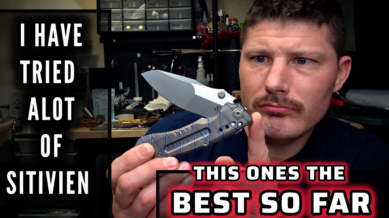 It's Like They Are A New Company? They Are Stepping Up Their Game : SITIVIEN KNIVES