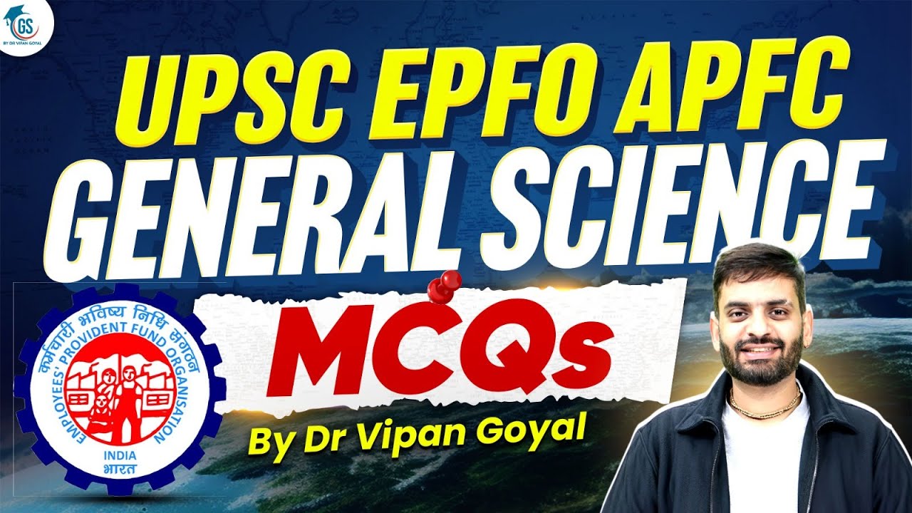 UPSC EPFO APFC General Science MCQs | Most Important Science Questions | Dr Vipan Goyal | StudyIQ