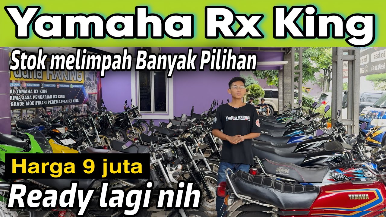 YAMAHA RX KING - DISINI GUDANG NYA - HARGA MULAI 9 JUTA - YUDHA RX KING