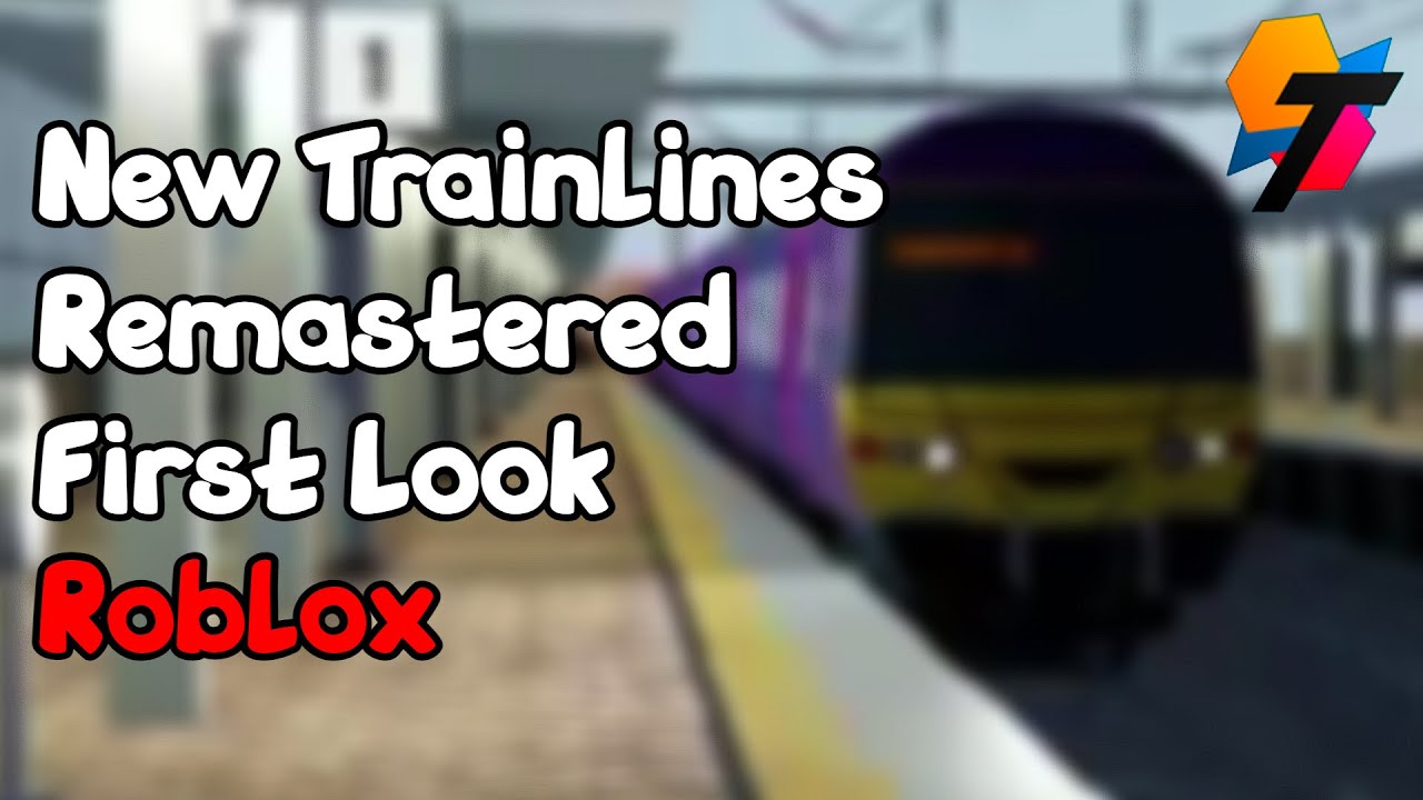 New Trainlines Remastered First Look | Roblox