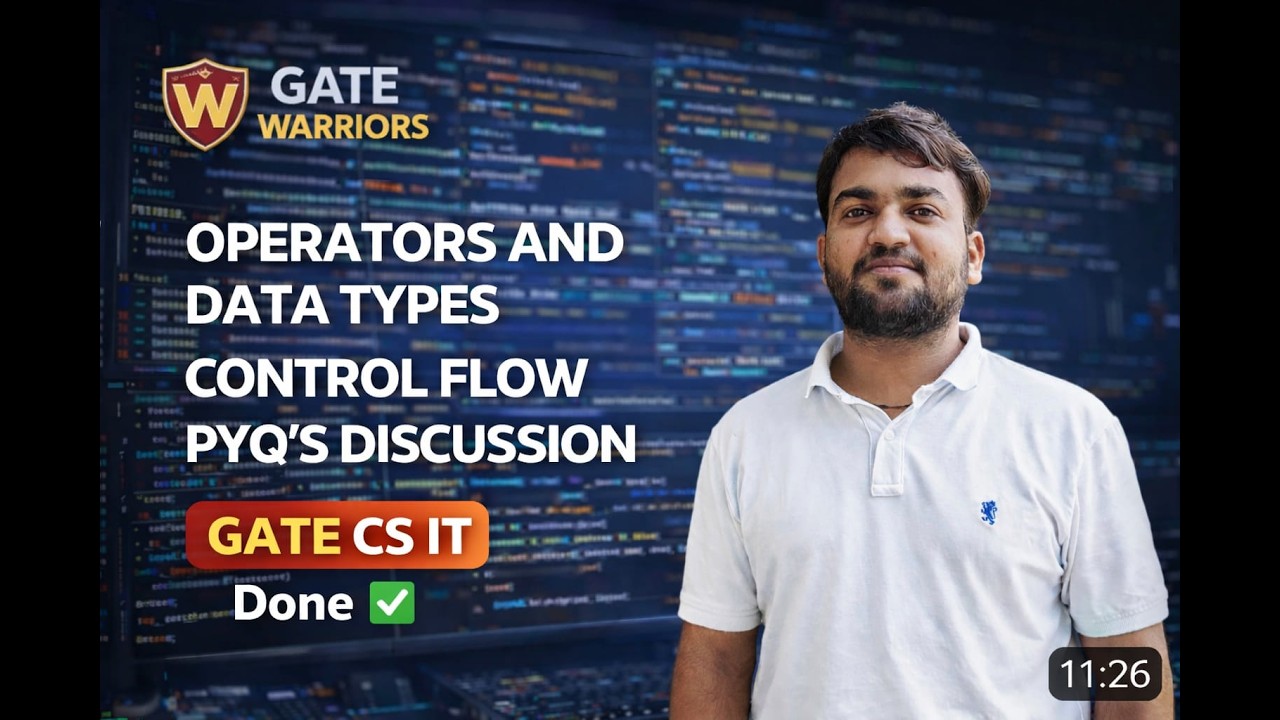 PYQ'S DISCUSSION PART 1 || OPERATORS AND DATA TYPES AND CONTROL FLOW || GATE WORRIORS || GATE CS IT